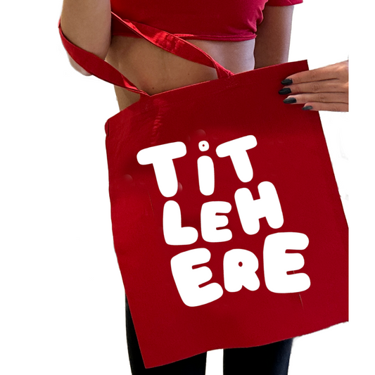 The "Tote" Bag