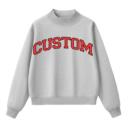 The "Mock" Sweatshirt